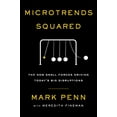 thumbnail image 1 of Pre-Owned Microtrends Squared: The New Small Forces Driving Today's Big Disruptions (Hardcover), 1 of 1