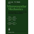 thumbnail image 1 of Microvascular Mechanics: Hemodynamics of Systemic and Pulmonary Microcirculation, (Paperback), 1 of 1