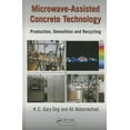 thumbnail image 1 of Microwave-Assisted Concrete Technology: Production, Demolition and Recycling, (Hardcover), 1 of 1