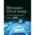 thumbnail image 1 of Microwave Circuit Design: A Practical Approach Using Ads, (Paperback), 1 of 1