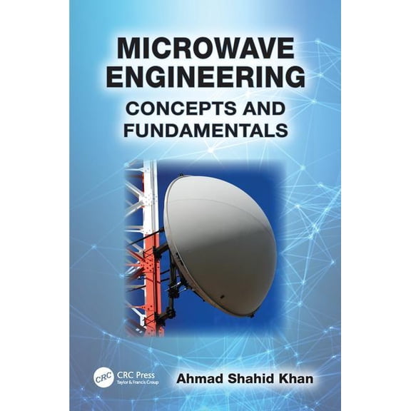Microwave Engineering: Concepts and Fundamentals, (Paperback)