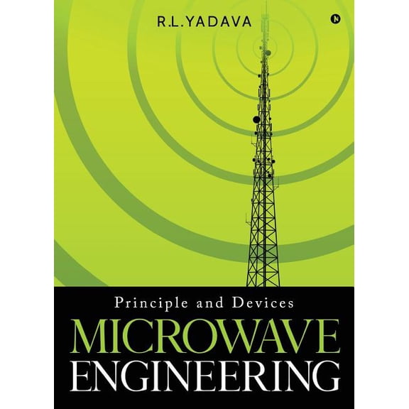 Microwave Engineering: Principle and Devices, (Paperback)
