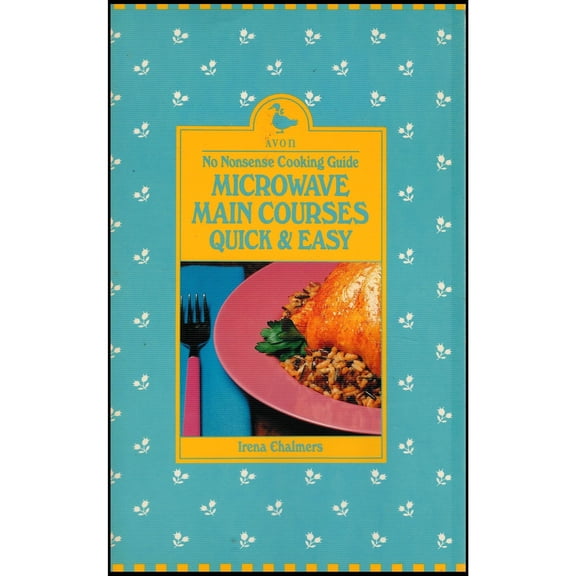 Microwave Main Courses Quick & Easy (Paperback)