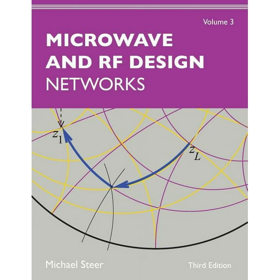 Microwave and RF Design, Volume 3: Networks, (Paperback)