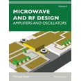 thumbnail image 1 of Microwave and RF Design, Volume 5: Amplifiers and Oscillators, (Paperback), 1 of 1