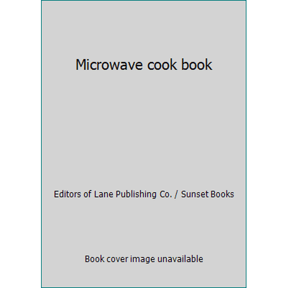 Pre-Owned Microwave cook book (Paperback) 0376025018 9780376025012