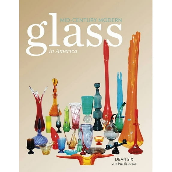 Mid-Century Modern Glass in America, (Hardcover)