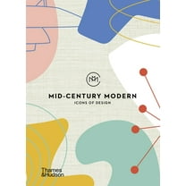Mid-Century Modern: Icons of Design, (Hardcover)