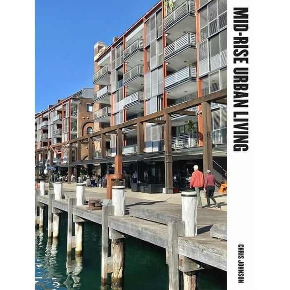Mid-Rise Urban Living, (Hardcover)