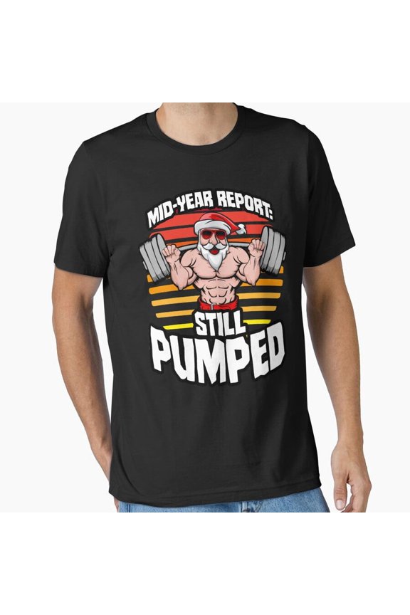 Mid-Year Report Still Pumped Holiday Beach Squat Gym Unisex T-Shirt, up to Size 5XL