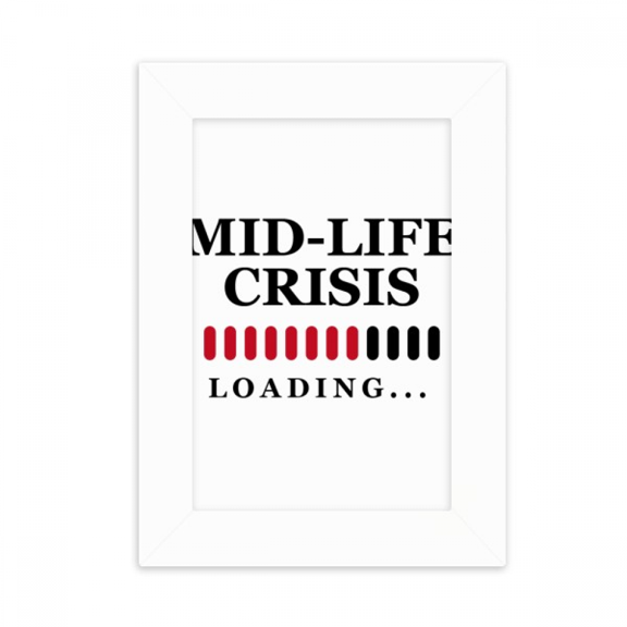 Mid-life Crisis Process Loading Desktop Photo Frame Picture Display Decoration Art Painting