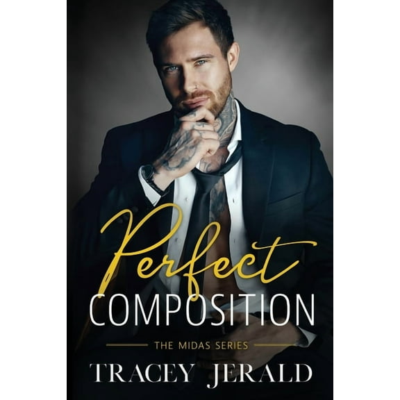 Midas Perfect Composition: A Small Town Rockstar Romance, Book 3, (Paperback)