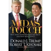 Midas Touch Why Some Entrepreneurs Get Rich-And Why Most Dont, Hardcover