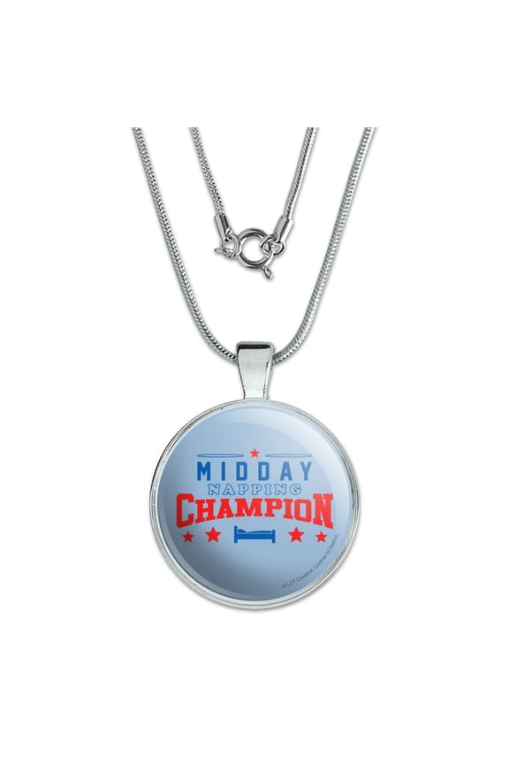 Midday Napping Champion Funny Humor 1" Pendant with Sterling Silver Plated Chain
