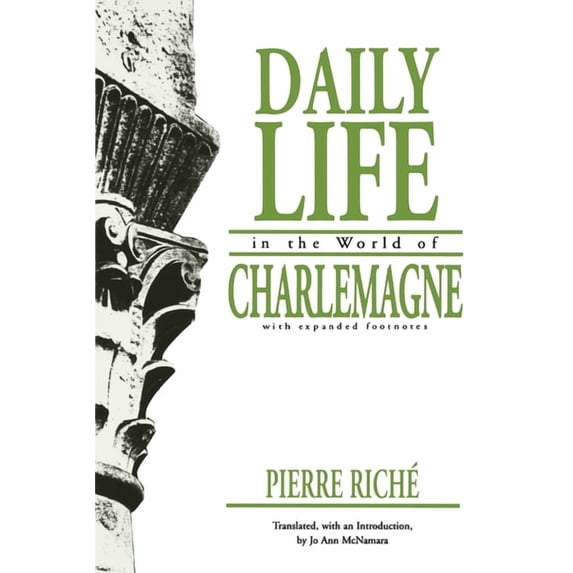 Middle Ages Daily Life in the World of Charlemagne: With Expanded Footnotes, (Paperback)