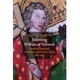 thumbnail image 1 of Middle Ages: Inventing William of Norwich: Thomas of Monmouth, Antisemitism, and Literary Culture, 1150-1200 (Hardcover), 1 of 1