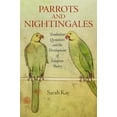 thumbnail image 1 of Middle Ages: Parrots and Nightingales: Troubadour Quotations and the Development of European Poetry (Hardcover), 1 of 2