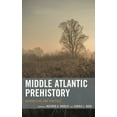 thumbnail image 1 of Middle Atlantic Prehistory: Foundations and Practice, (Paperback), 1 of 1