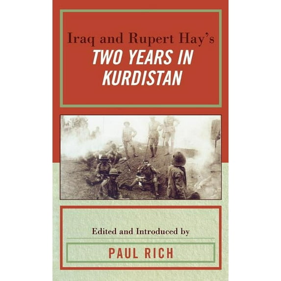 Middle East Classics Iraq and Rupert Hay's Two Years in Kurdistan, (Hardcover)