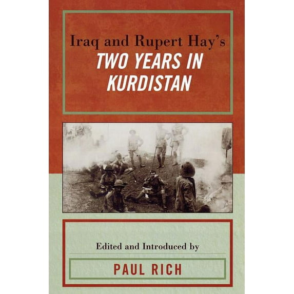 Middle East Classics Iraq and Rupert Hay's Two Years in Kurdistan, (Paperback)