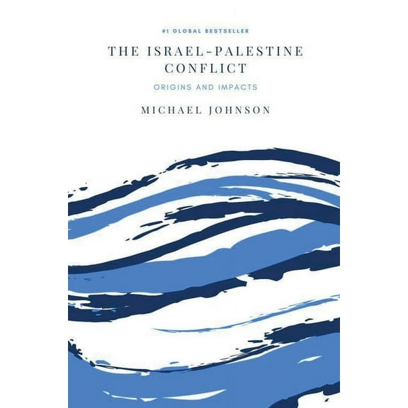 Middle East History The Israel-Palestine Conflict, Book 1, (Paperback)
