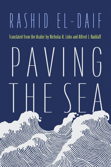 Middle East Literature in Translation Paving the Sea, (Paperback)