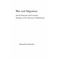 thumbnail image 1 of Middle East Studies: History, Politics & War and Migration: Social Networks and Economic Strategies of the Hazaras of Afghanistan, (Paperback), 1 of 1
