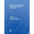 thumbnail image 1 of Middle East and North African Immigrants in Europe: Current Impact; Local and National Responses, (Paperback), 1 of 1