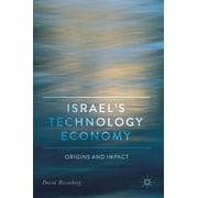 Middle East in Focus: Israel's Technology Economy: Origins and Impact (Hardcover)