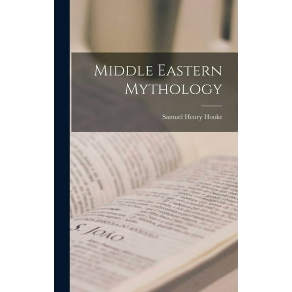 Middle Eastern Mythology, (Hardcover)