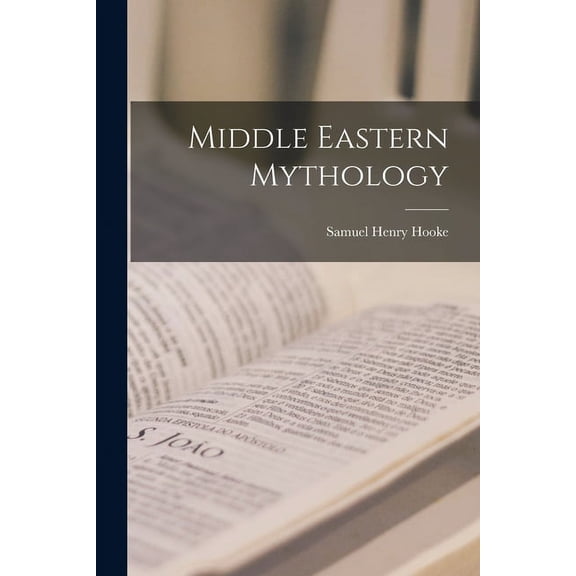 Middle Eastern Mythology, (Paperback)