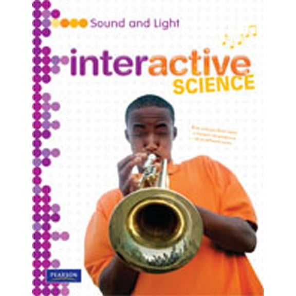 Pre-Owned MIDDLE GRADE SCIENCE 2011 WAVES SOUND AND LIGHT:STUDENT EDITION (Interactive Science)