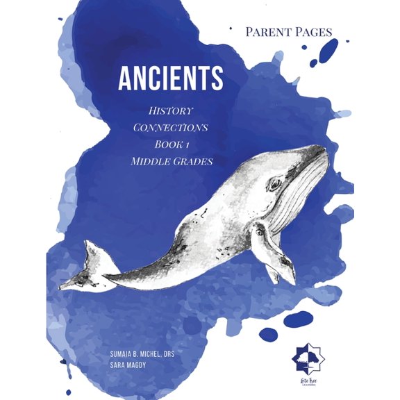 Middle Grades Ancient - Parent Pages: History Connections, (Paperback)