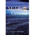 thumbnail image 1 of Middle Ground (Paperback), 1 of 1