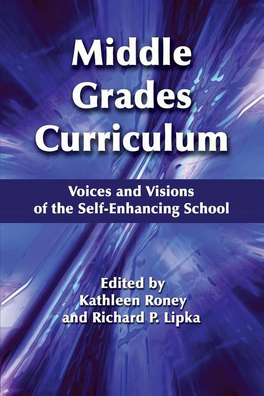 Middle Level Education and the Self-Enhancing School: Middle Grades ...