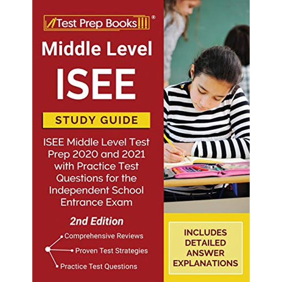 Pre-Owned Middle Level ISEE Study Guide: ISEE Middle Level Test Prep 2020 and 2021 with Practice Test Questions for the Independent School Entrance Exam [2nd E (Paperback) 1628459778 9781628459777