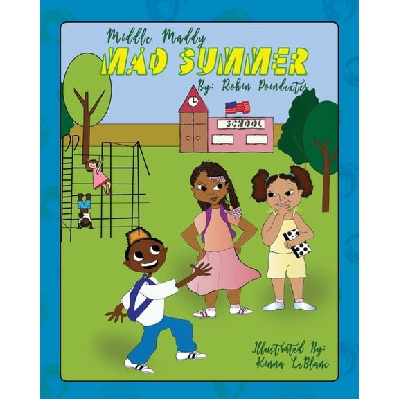 Middle Maddy's Mad Summer, (Paperback)