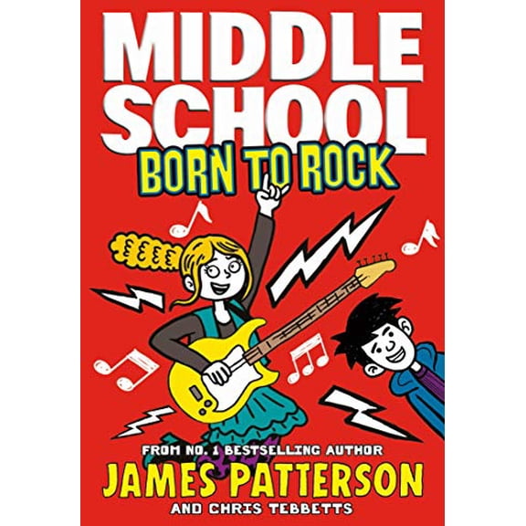 Pre-Owned Middle School: Born to Rock: (Middle School 11) (Paperback) 1784753963 9781784753962