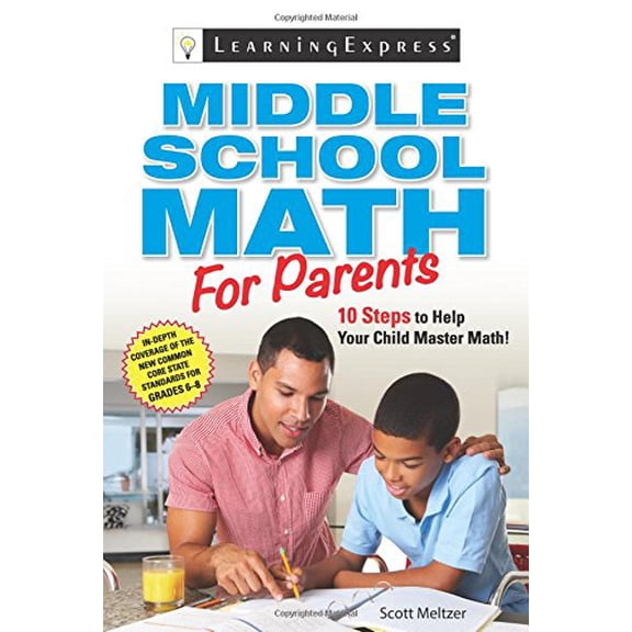 Pre-Owned Middle School Math for Parents: 10 Steps to Help Your Child Master Math (Paperback) 1576859444 9781576859445