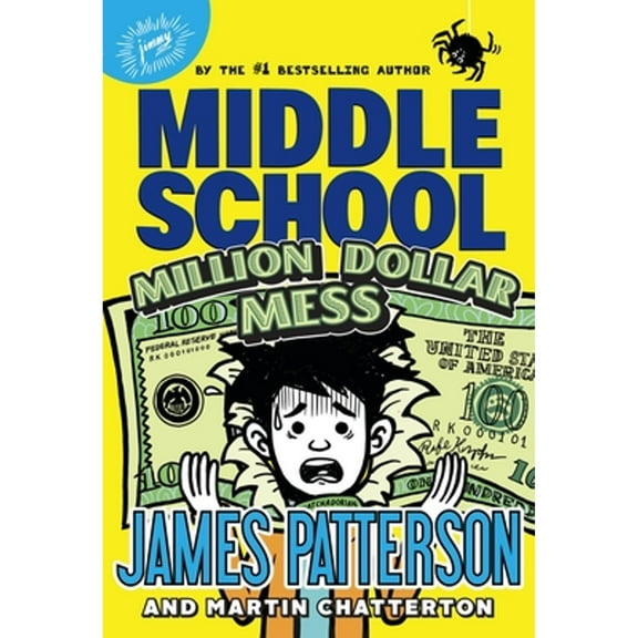 Pre-Owned Middle School: Million Dollar Mess (Hardcover) 0316410624 9780316410625
