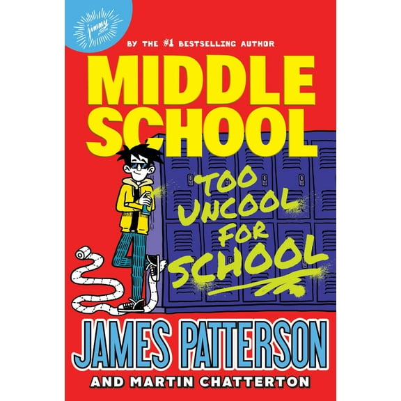 Middle School: Too Uncool for School (Hardcover)