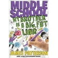 thumbnail image 1 of Pre-Owned Middle School: My Brother Is a Big, Fat Liar (Paperback) 0316401056 9780316401050, 1 of 1