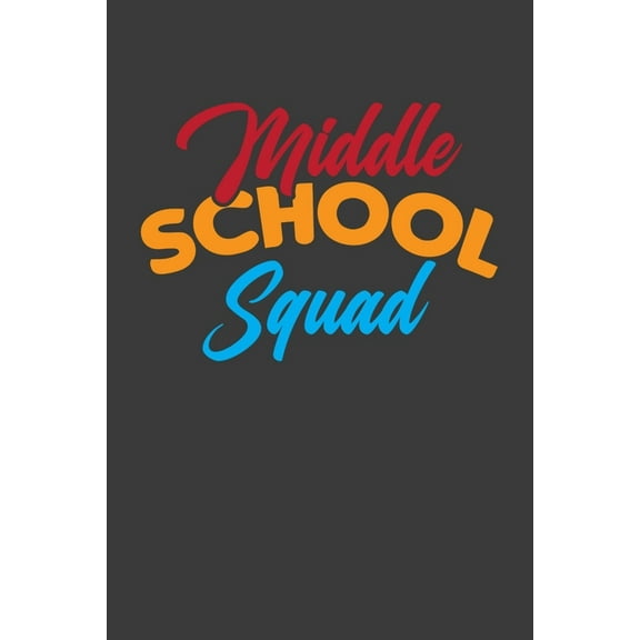 Middle School Squad: First Day of Middle School Adventure Book (Paperback)