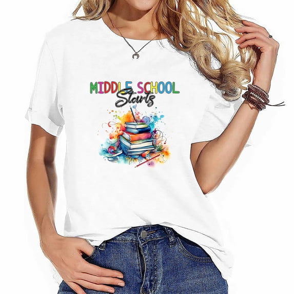 Middle School Starts 6th 7th 8th Team Teacher Gift Cute Women's T-Shirt - Trendy Graphic Tee with a Cool and Stylish Print