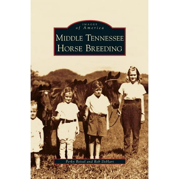 Middle Tennessee Horse Breeding (Hardcover)