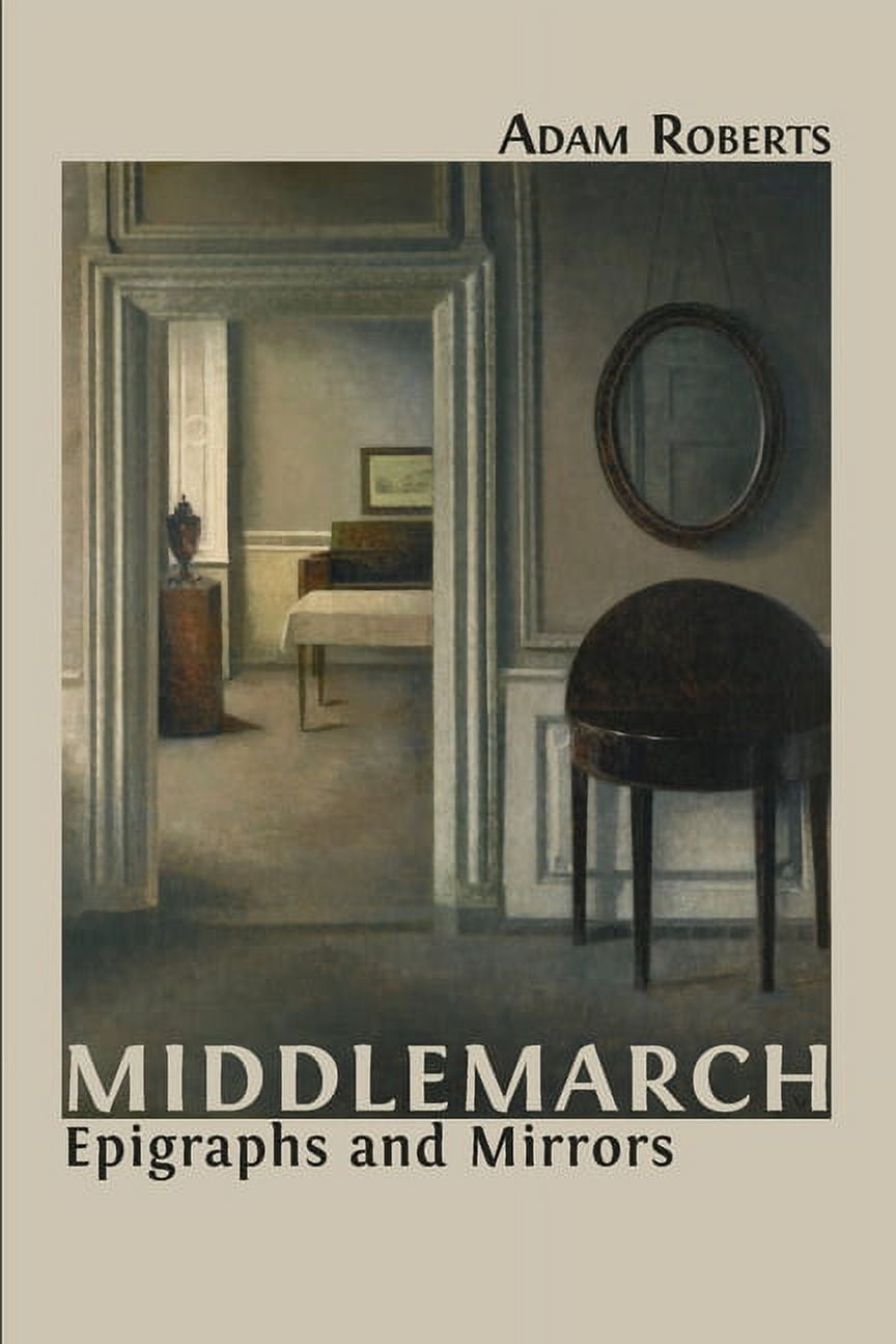 Middlemarch: Epigraphs and Mirrors, (Paperback) - Walmart Business Supplies