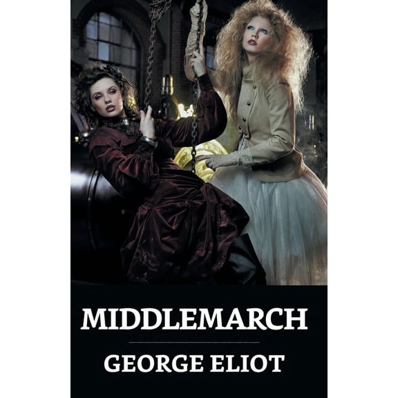 Middlemarch, (Paperback)