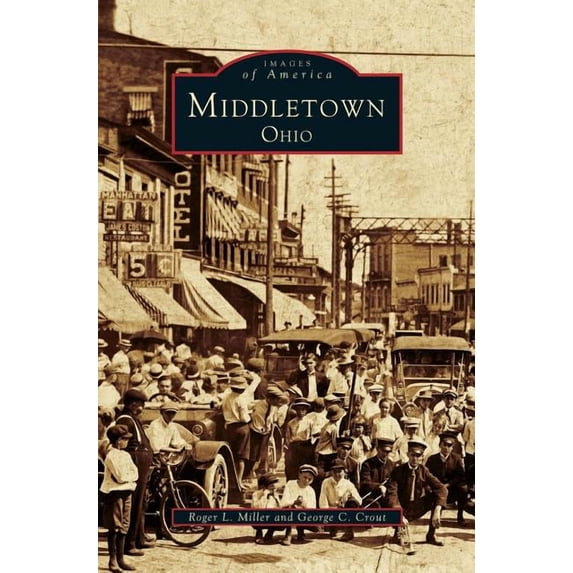 Middletown Ohio, (Hardcover)