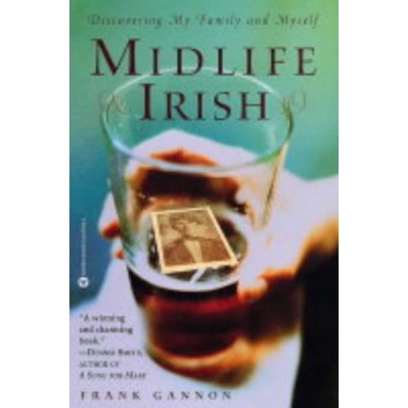 Pre-Owned Midlife Irish: Discovering My Family and Myself (Paperback) 0446679054 9780446679053