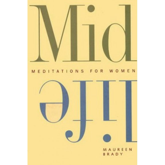 Pre-Owned Midlife: Meditations for Women (Paperback) 0062511483 9780062511485